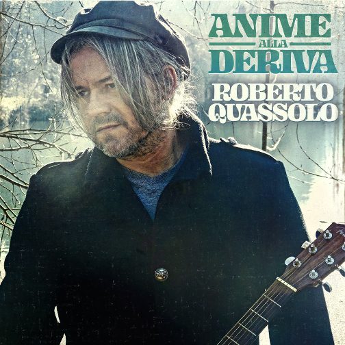 Al momento stai visualizzando “Anime alla deriva”, il nuovo energico singolo di Roberto Quassolo