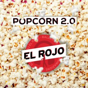 Scopri di più sull'articolo “Popcorn 2.0” è il singolo d’esordio di El Rojo