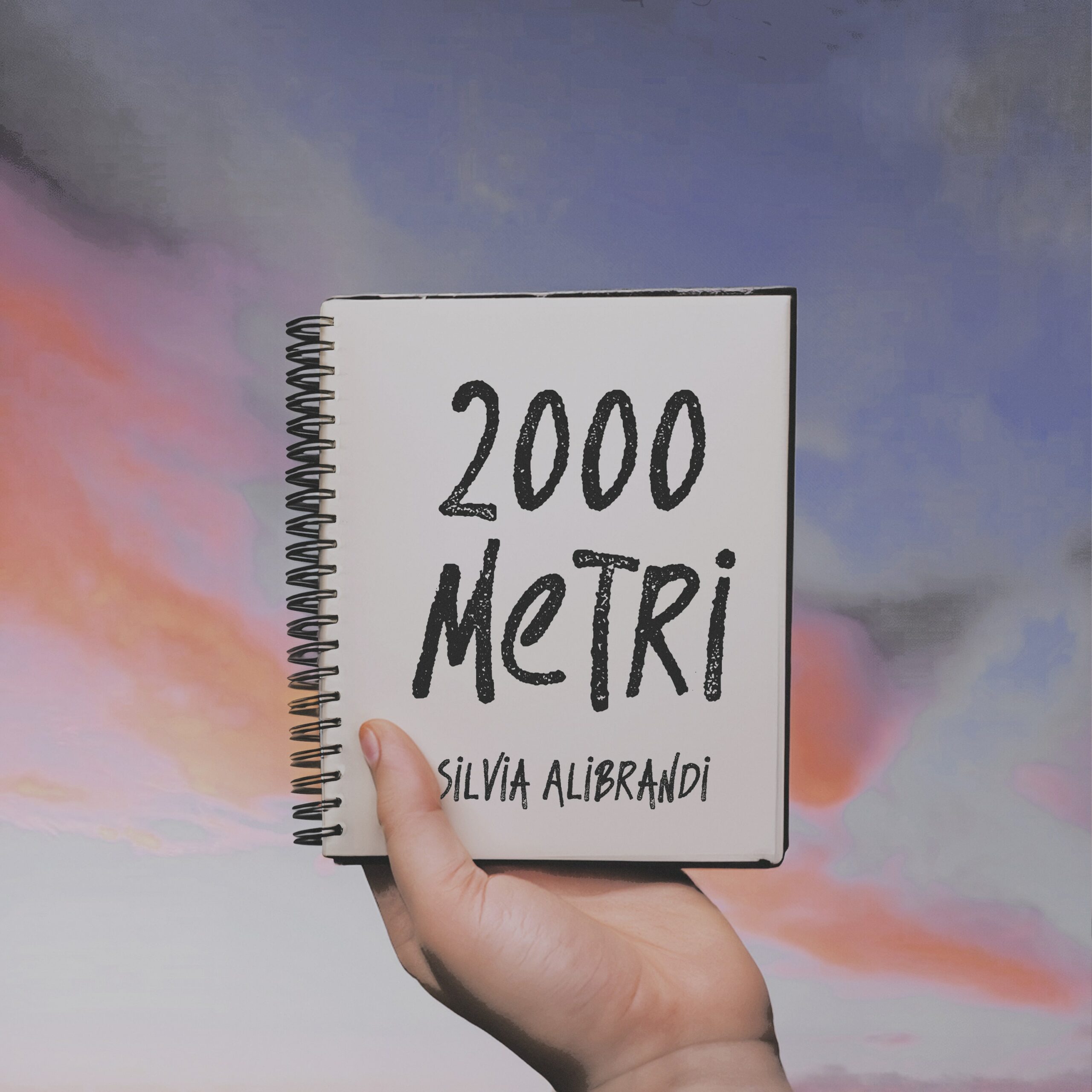 Al momento stai visualizzando “2000 METRI” è il nuovo singolo di Silvia Alibrandi