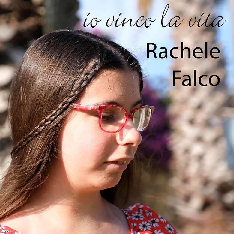 Scopri di più sull'articolo “Io vinco la vita” è il nuovo singolo di Rachele Falco. Online il video