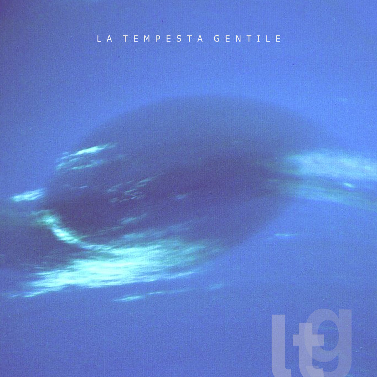 Al momento stai visualizzando “LTG” il disco d’esordio de La Tempesta Gentile