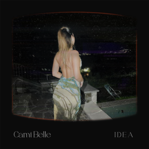 Scopri di più sull'articolo “Idea” è l’esordio di Cami Belle!