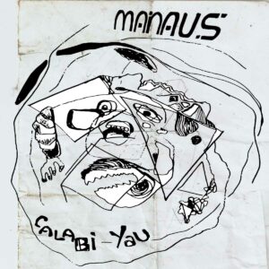 Scopri di più sull'articolo “Calabi Yau” è il nuovo singolo dei Manaus