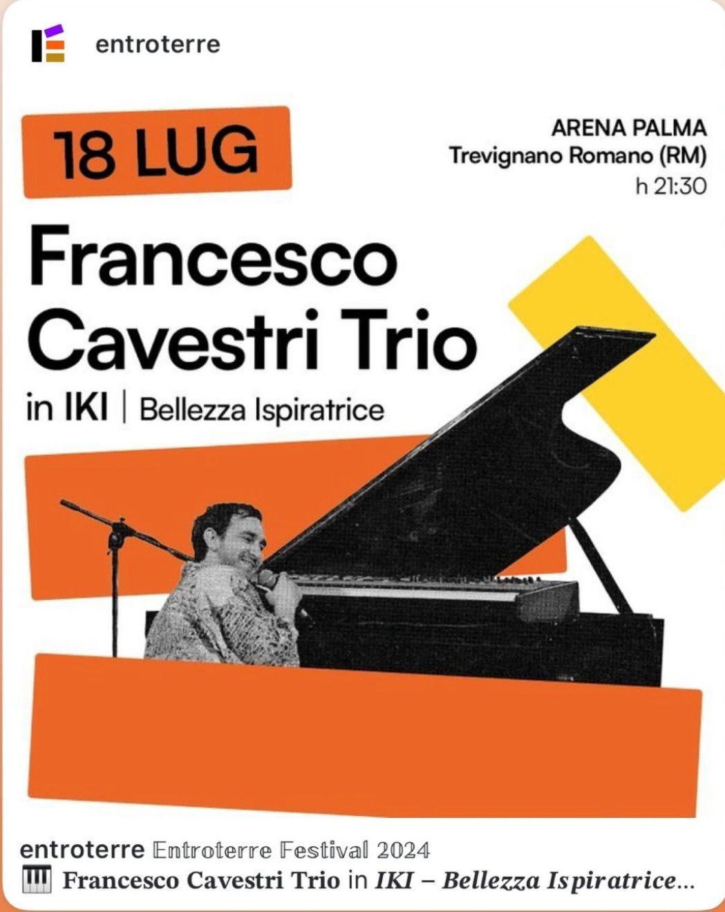 Scopri di più sull'articolo Francesco Cavestri: il 18 luglio in concerto all’interno di “Entroterre Festival” a Trevignano Romano