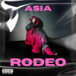 Scopri di più sull'articolo “Rodeo” è il nuovo singolo di Asia