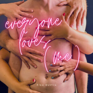 Scopri di più sull'articolo “Everyone loves (me)” è il nuovo singolo di Ziga Rustja