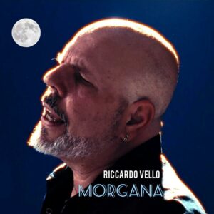 Scopri di più sull'articolo Riccardo Vello – Ecco il nuovo singolo “Morgana”