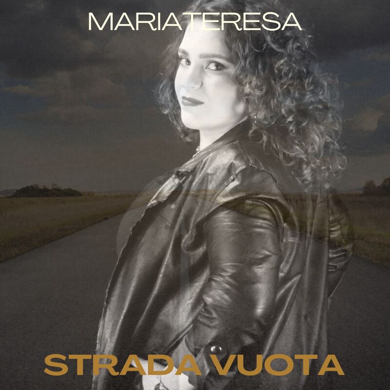 “Strada Vuota”: il debutto di Mariateresa che trasforma il dolore in musica