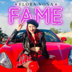 Scopri di più sull'articolo “Fame” è il nuovo singolo di Flora Vona