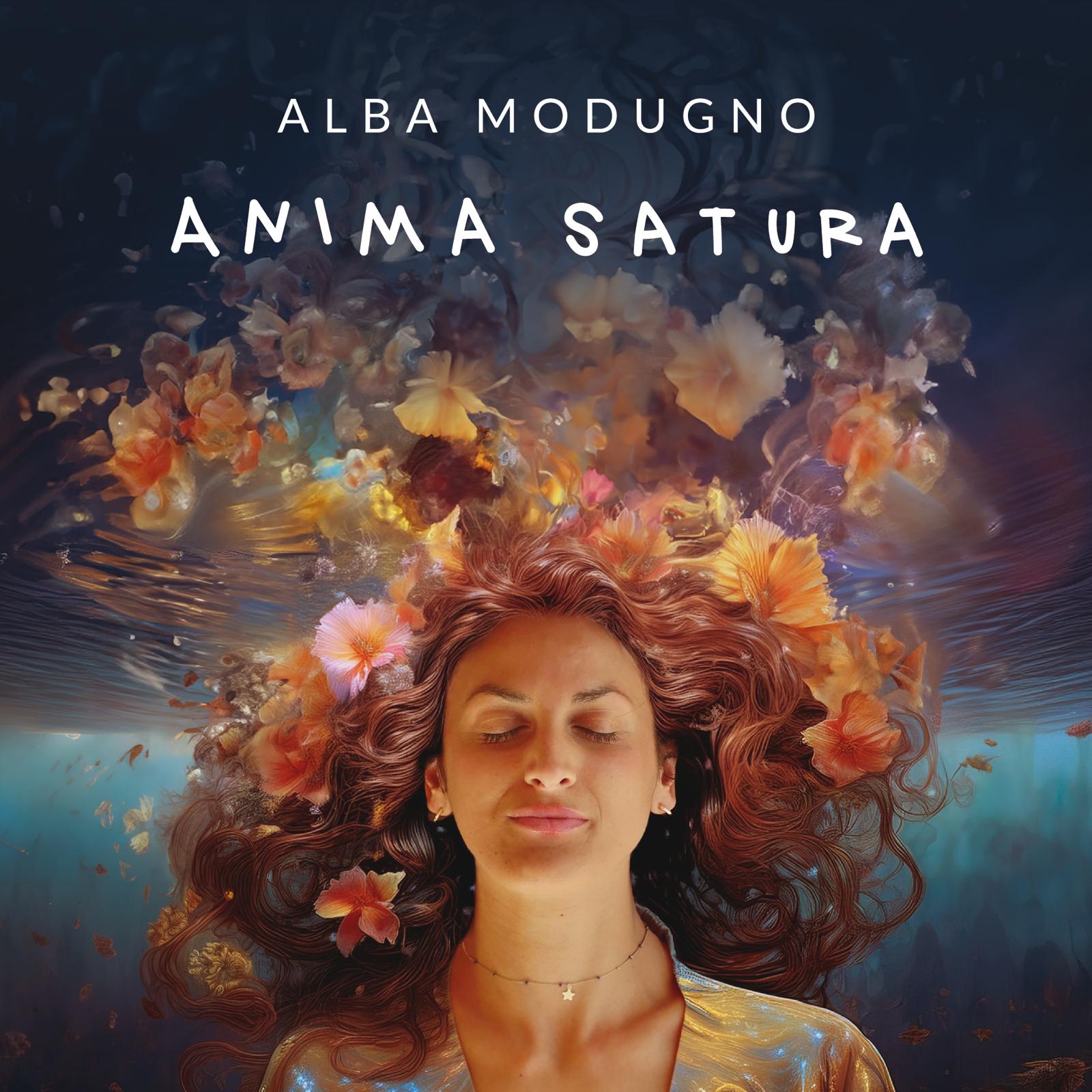 Scopri di più sull'articolo Alba Modugno lancia l’Ep “Anima satura”