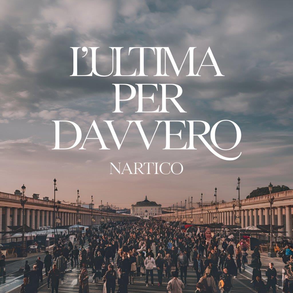 Scopri di più sull'articolo Nartico lancia la nuova ballad dal titolo “L’ultima per davvero”