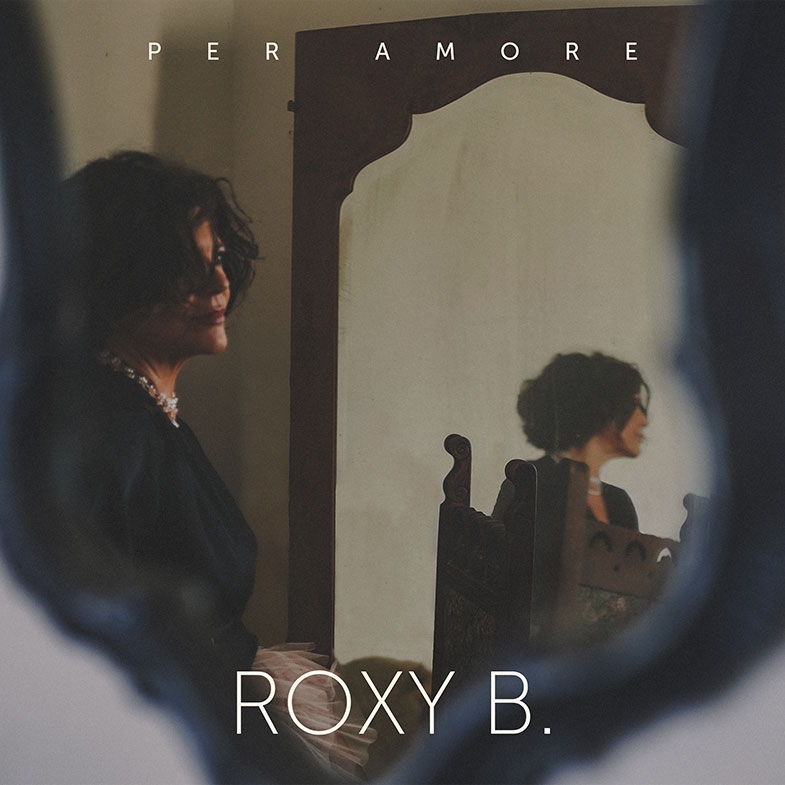 Scopri di più sull'articolo “Per amore” è il singolo inedito di Roxy B. Online il video