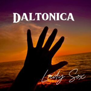 Scopri di più sull'articolo Lady Sox in radio con il singolo “Daltonica”