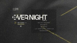 Scopri di più sull'articolo Overdub Recordings presenta “Overnight CHPT.2”: sabato 9 novembre al Kessel di Cavriago