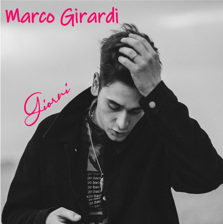 Scopri di più sull'articolo “Giorni” è il nuovo singolo di Marco Girardi. Fuori il video