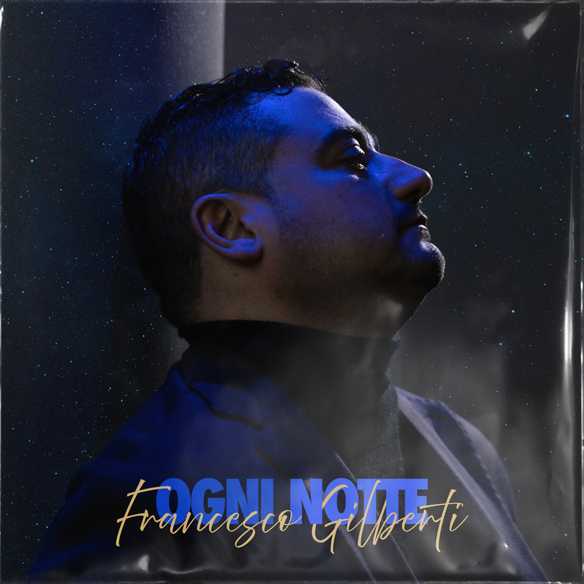 Al momento stai visualizzando “Ogni notte” è il nuovo singolo di Francesco Gilberti