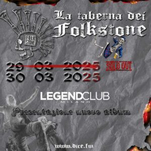 Scopri di più sull'articolo Folkstone live al Legend Club di Milano: sold out il 29 marzo, annunciata nuova data il 30 marzo 2025